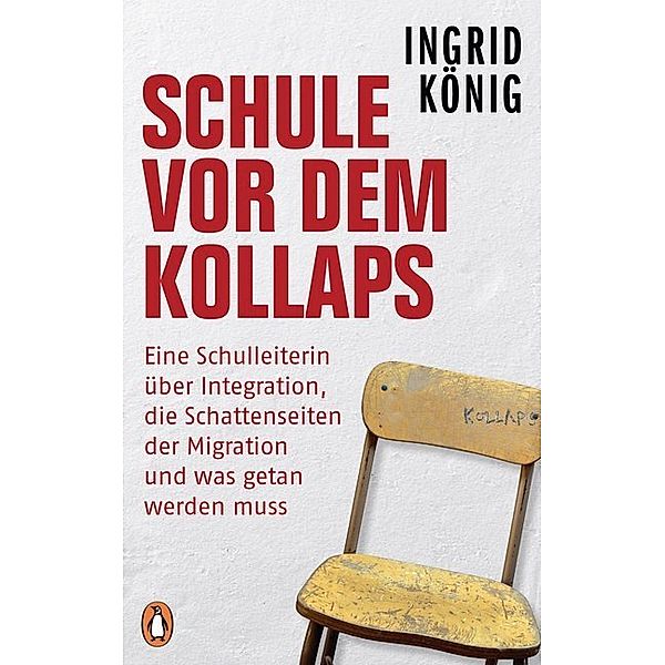 Schule vor dem Kollaps, Ingrid König