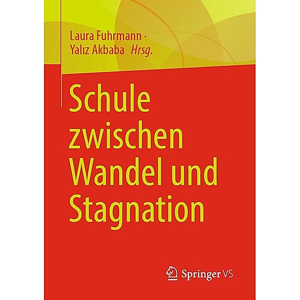 Schule zwischen Wandel und Stagnation