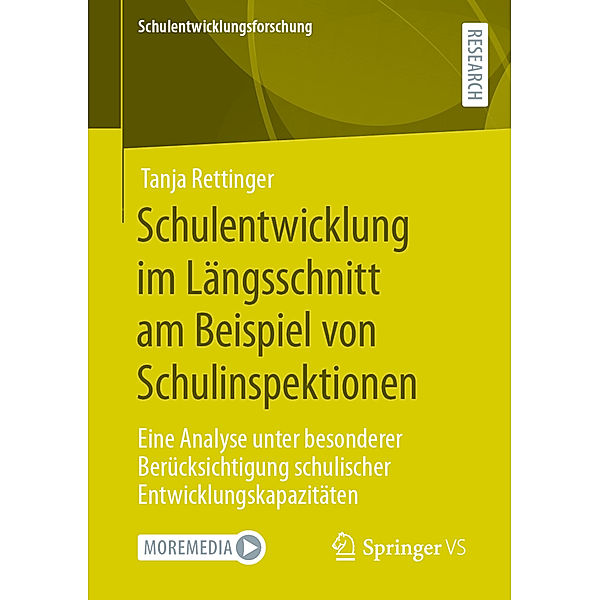 Schulentwicklung im Längsschnitt am Beispiel von Schulinspektionen, Tanja Rettinger