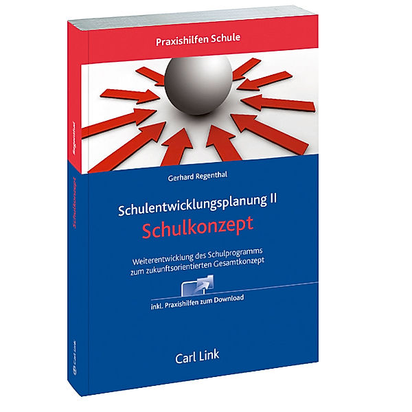 Schulentwicklungsplanung II - Schulkonzept, Gerhard Regenthal