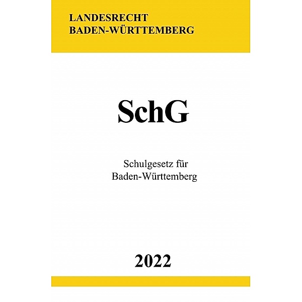 Schulgesetz für Baden-Württemberg SchG 2022, Ronny Studier