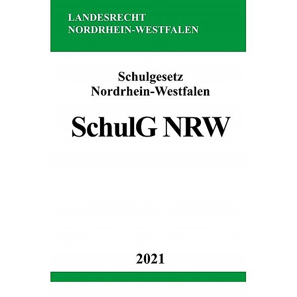 Schulgesetz Nordrhein-Westfalen (SchulG NRW), Ronny Studier