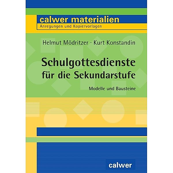 Schulgottesdienste für die Sekundarstufe, Helmut Mödritzer, Kurt Konstandin