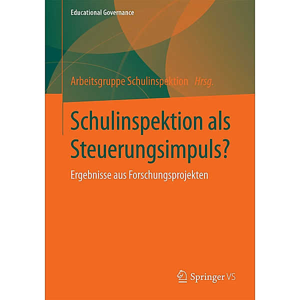 Schulinspektion als Steuerungsimpuls?