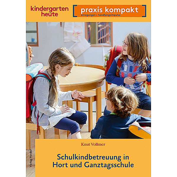 Schulkindbetreuung in Hort und Ganztagsschule, Knut Vollmer