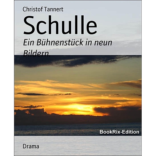 Schulle, Christof Tannert