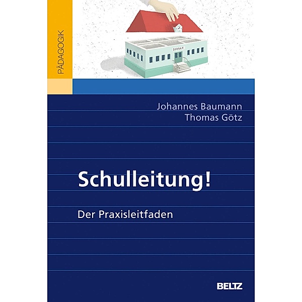 Schulleitung!, Johannes Baumann, Thomas Götz