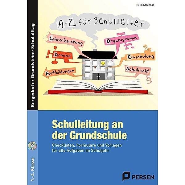 Schulleitung an der Grundschule, m. 1 CD-ROM, Heidi Kohlhaas