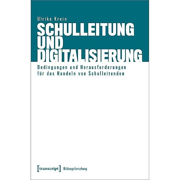 Schulleitung und Digitalisierung, Ulrike Krein
