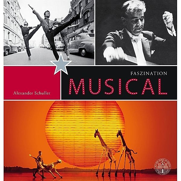 Schuller, A: Faszination Musical, Alexander Schuller