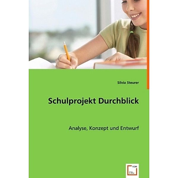 Schulprojekt Durchblick, Silvia Steurer