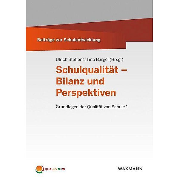 Schulqualität - Bilanz und Perspektiven