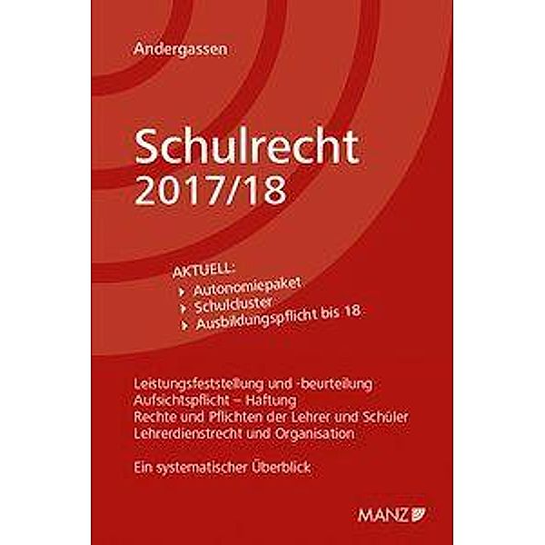 Schulrecht 2017/18 (f. Österreich), Armin Andergassen