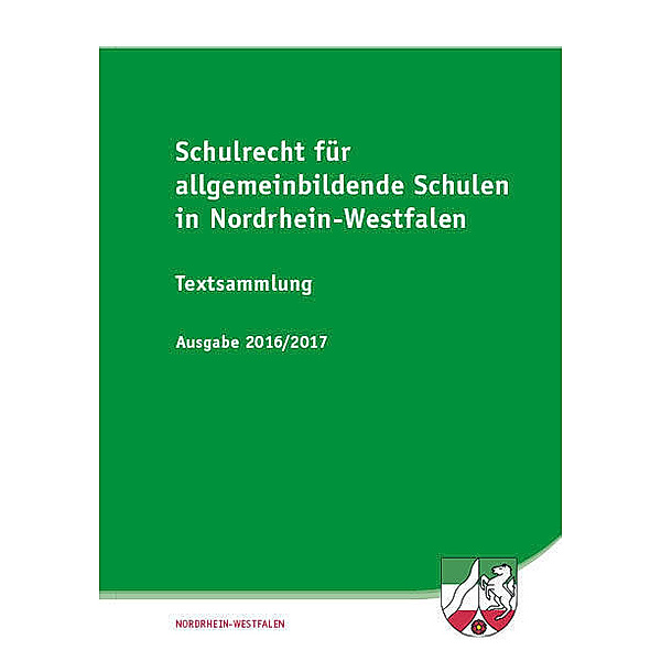 Schulrecht für allgemeinbildende Schulen in Nordrhein-Westfalen