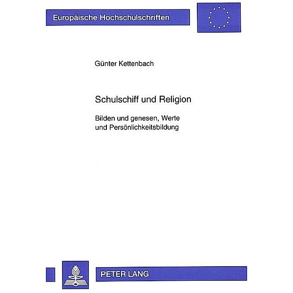 Schulschiff und Religion, Günter Kettenbach
