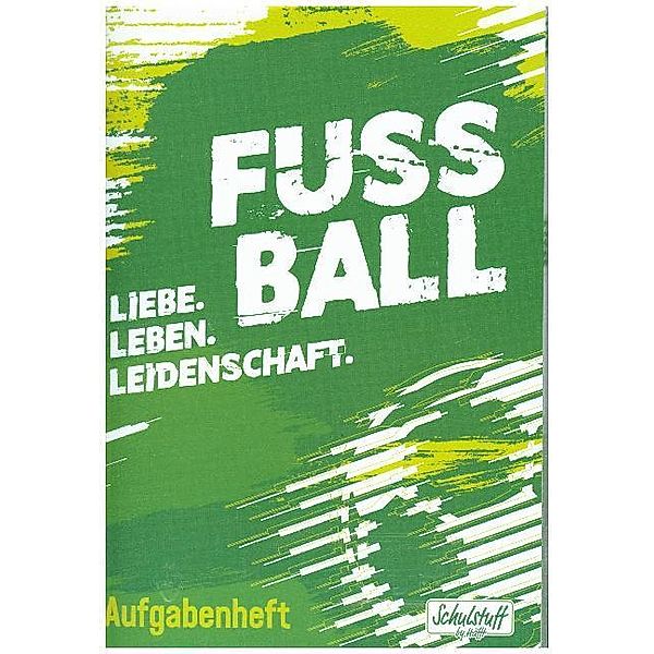 Schulstuff Aufgabenheft A5 1 Schuljahr Fußball EH, Standard einzeln, Andreas Reiter, Stefan Klingberg