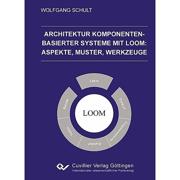 Schult, W: Architektur Komponenten-basierter Systeme mit Loo, Wolfgang Schult