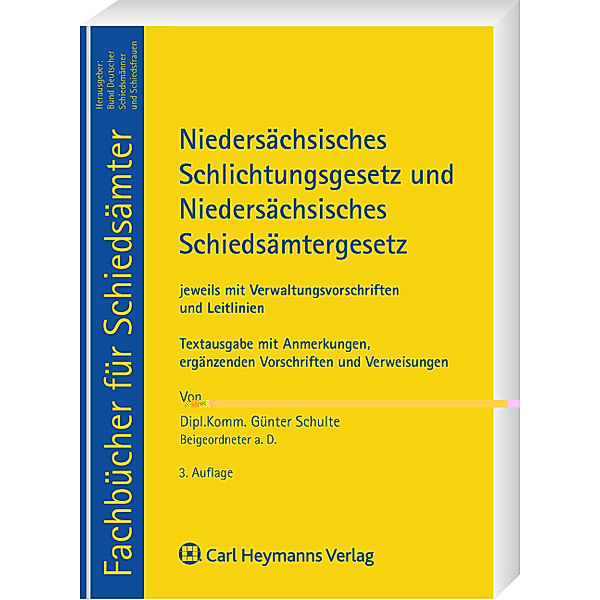 Schulte, G: Niedersächsisches Schlichtungsgesetz, Günter Schulte