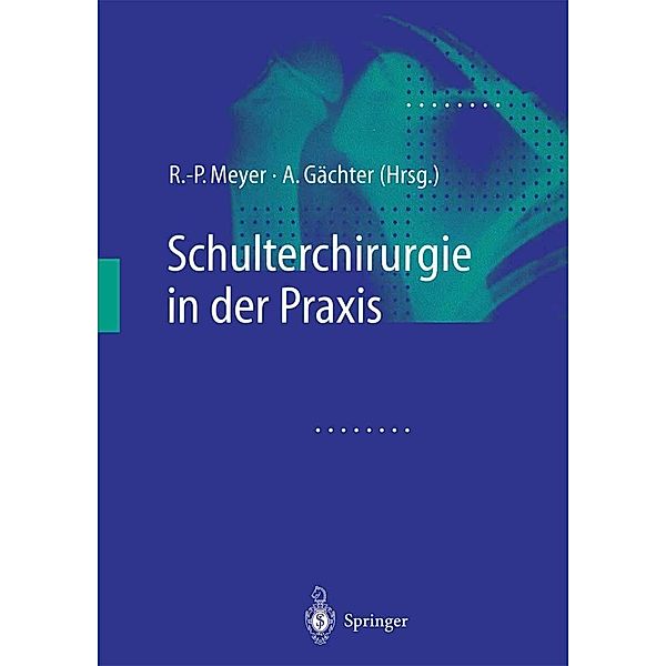 Schulterchirurgie in der Praxis