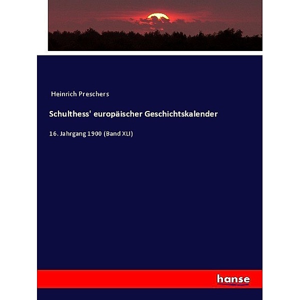 Schulthess' europäischer Geschichtskalender, Heinrich Preschers