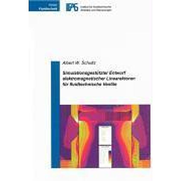 Schultz, A: Simulationsgestützter Entwurf elektromagnetische, Albert W Schultz