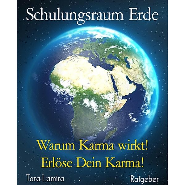 Schulungsraum Erde, Tara Lamira