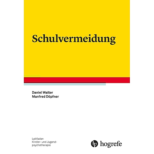 Schulvermeidung, Manfred Döpfner, Daniel Walter
