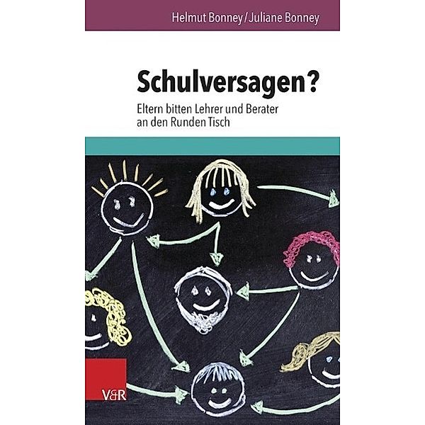 Schulversagen?, Helmut Bonney, Juliane Bonney