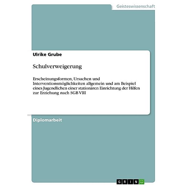 Schulverweigerung, Ulrike Grube