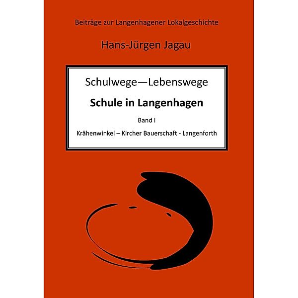 Schulwege - Lebenswege, Hans-Jürgen Jagau