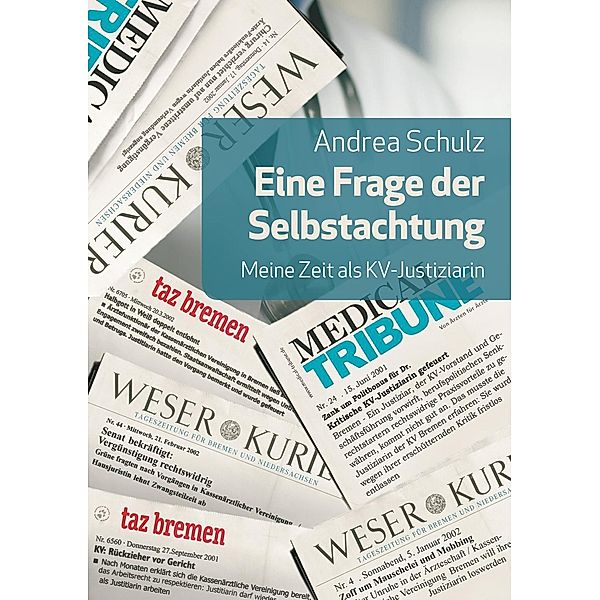 Schulz, A: Frage der Selbstachtung, Andrea Schulz