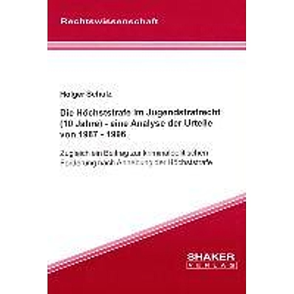 Schulz, H: Höchststrafe im Jugendstrafrecht (10 Jahre), Holger Schulz