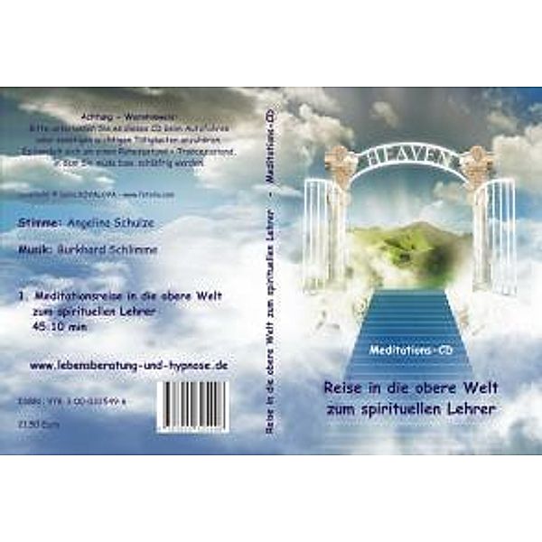 Schulze, A: Reise in obere Welt zum spirituellen Lehrer/CD, Angelina Schulze