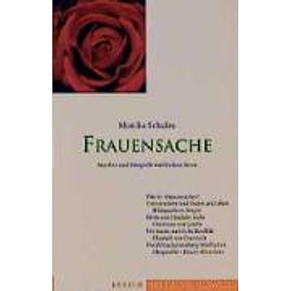 Schulze, M: Frauensache, Monika Schulze