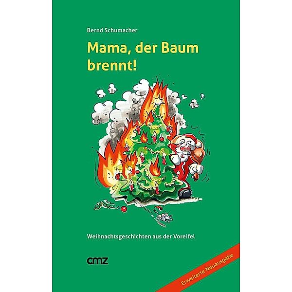 Schumacher, B: Mama, der Baum brennt!, Bernd Schumacher