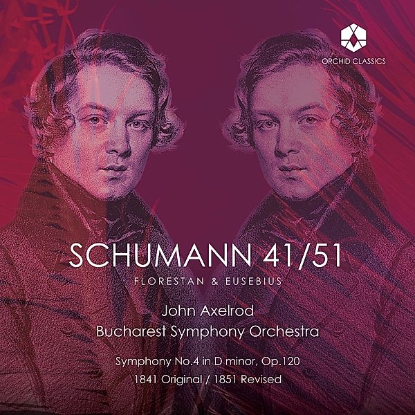 Schumann 41/51 - Florestan & Eusebius, John Axelrod, Bucharest Symphony Orchestra