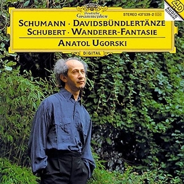 Schumann: Davidsbündlertänze, Op.6 /  Schubert: Wanderer-Fantasie, Anatol Ugorski