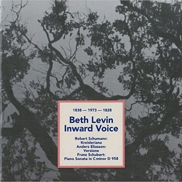 Schumann/Eliasson/Schubert, Beth Levin, Inward Voice