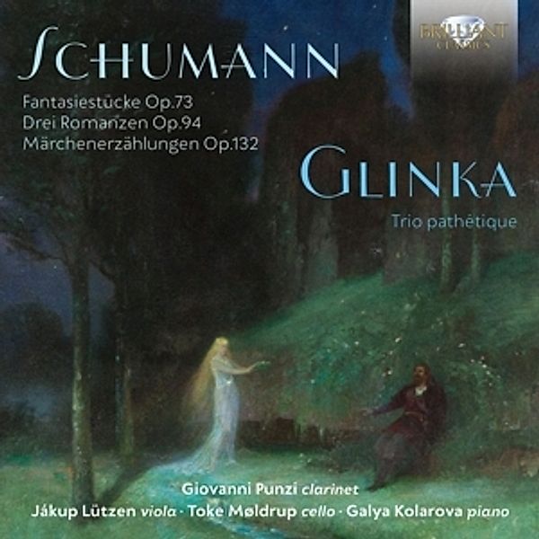Schumann & Glinka:Fantasiestücke,Trio Pathetique, Robert Schumann, Michail I. Glinka