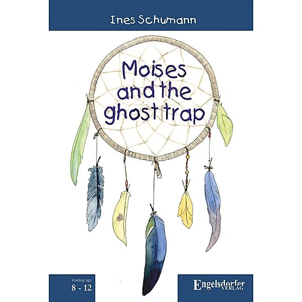 Schumann, I: Moises and the ghost trap, Ines Schumann