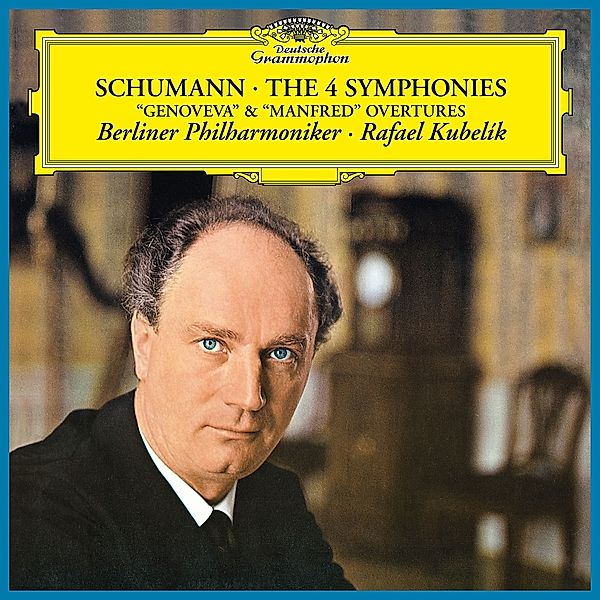 Schumann: Symphonies Nos. 1 & 4, Rafael Kubelik, Berliner Philharmoniker