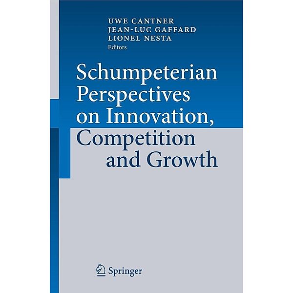 Schumpeterian Perspectives on Innovation, Competition and Gr