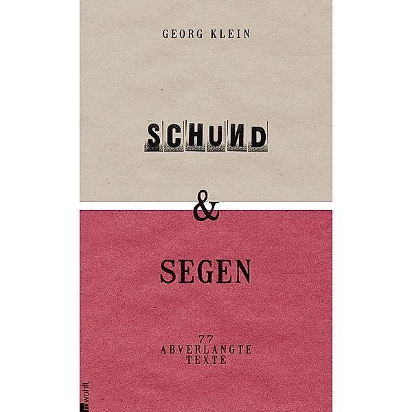 Schund & Segen, Georg Klein