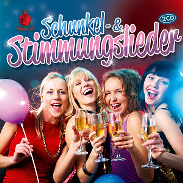 Schunkel-& Stimmungslieder, Various