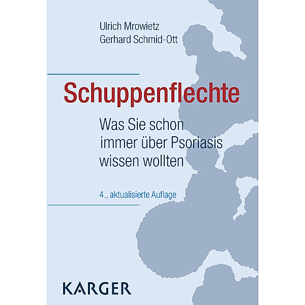 Schuppenflechte, Ulrich Mrowietz, Gerhard Schmid-Ott