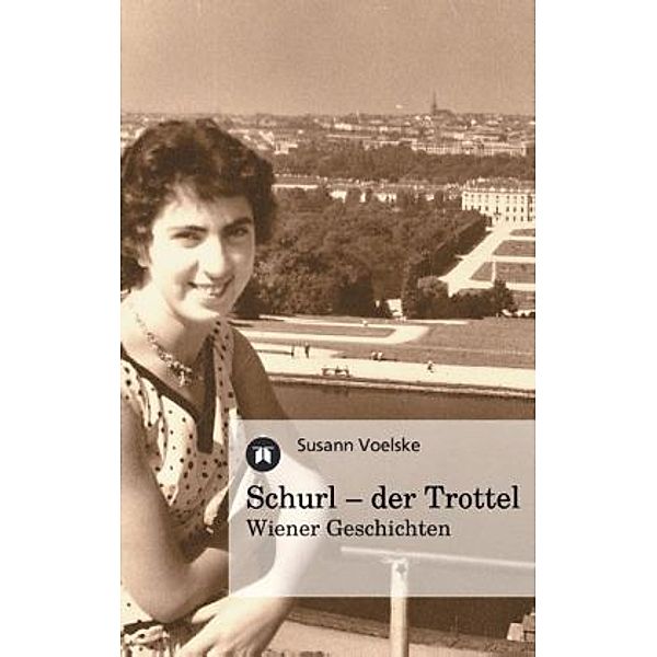 Schurl der Trottel, Susann Voelske