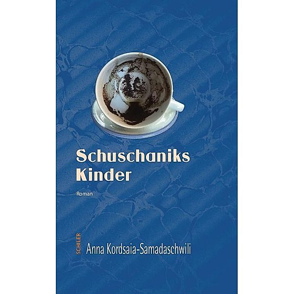 Schuschaniks Kinder, Anna Kordsaia-Samadaschwili