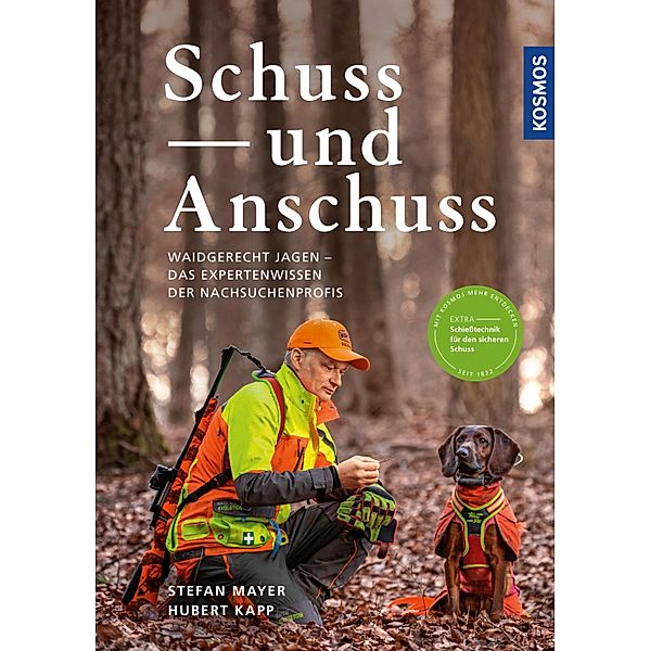 Schuss und Anschuss, Stefan Mayer, Hubert Kapp