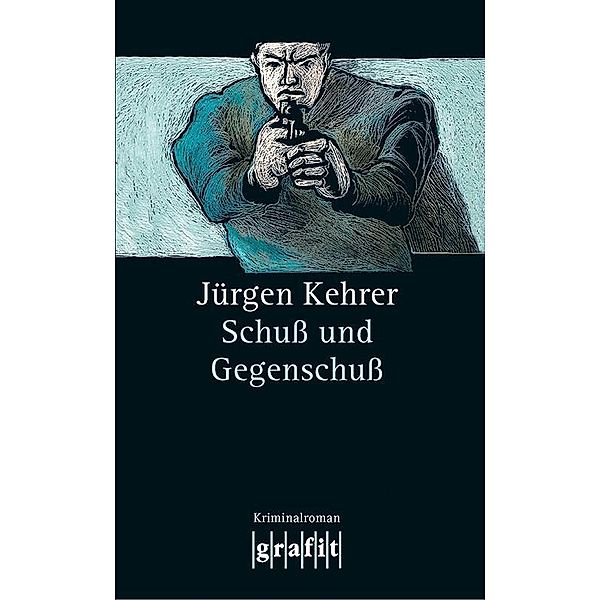 Schuß und Gegenschuß / Wilsberg Bd.6, Jürgen Kehrer