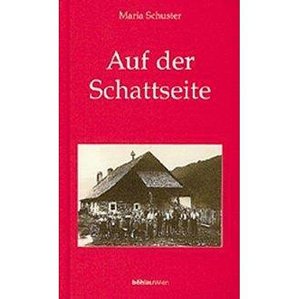 Schuster, M: Auf d. Schattseite, Maria Schuster
